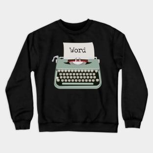 Typewriter Funny Word Crewneck Sweatshirt